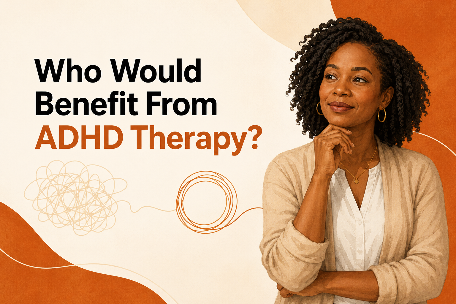 Who Would Benefit From ADHD Therapy?