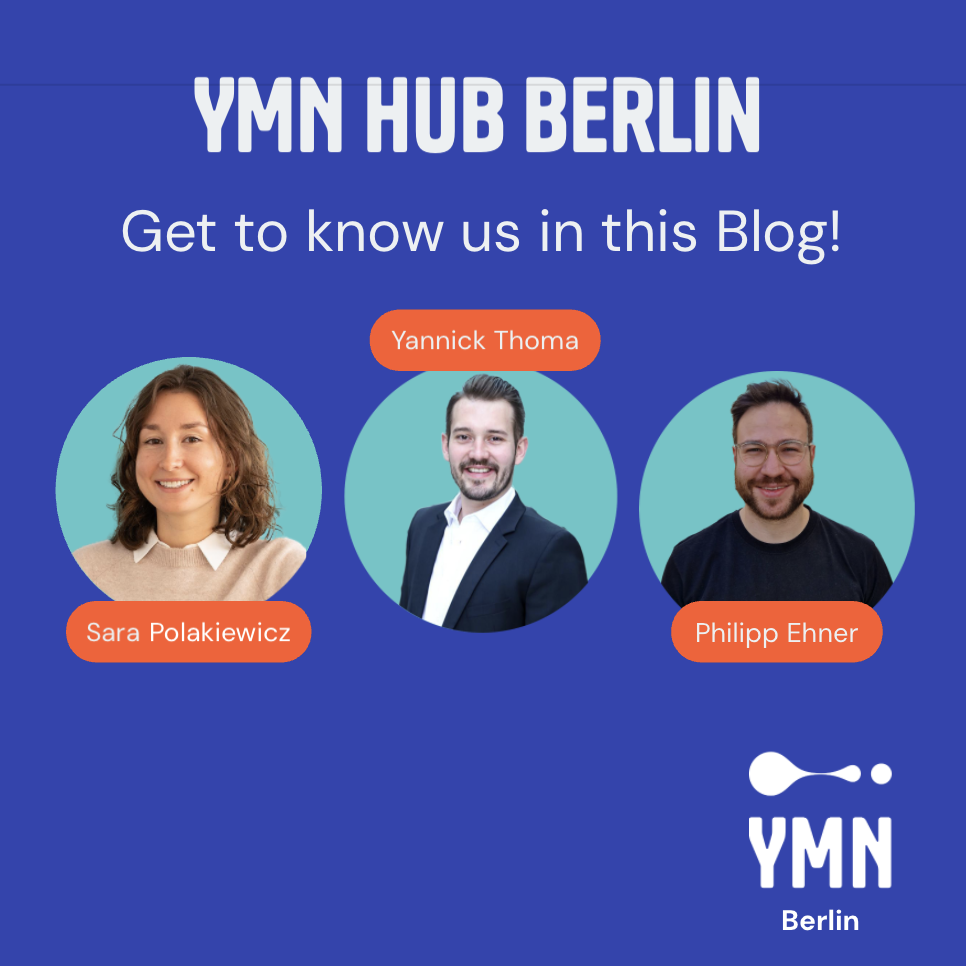 YMN Hub Berlin – Where it all Began