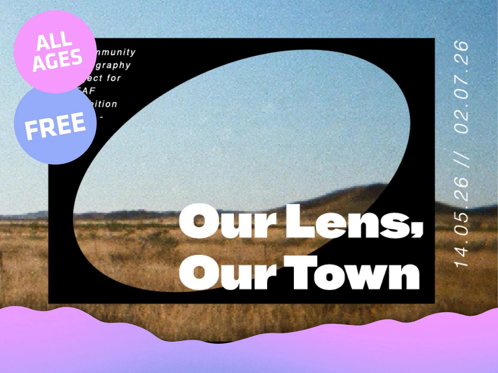 OUR LENS OUR TOWN