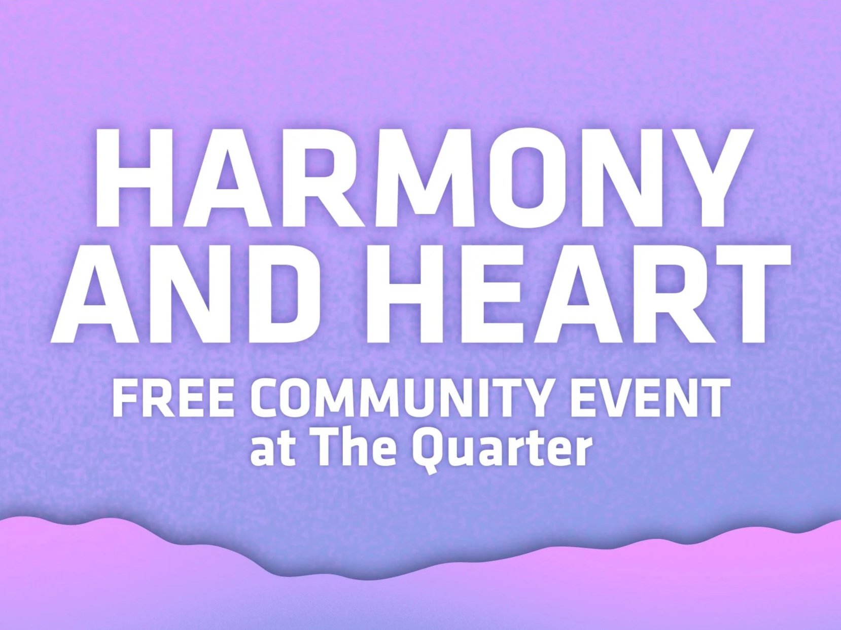 Harmony & HeART Community Event