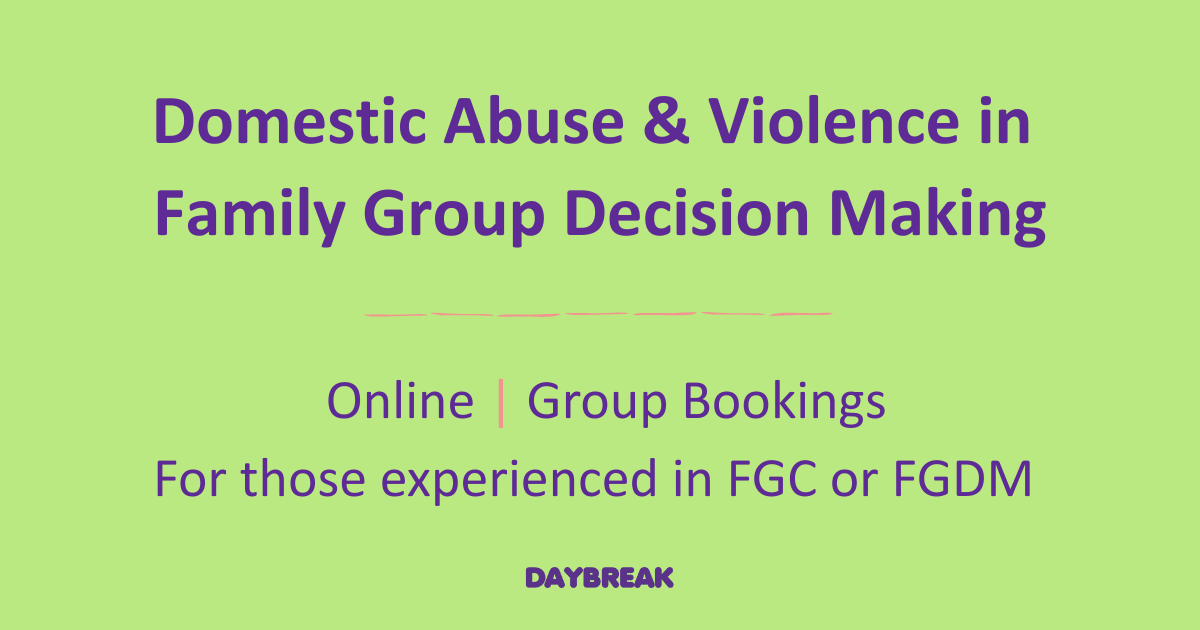 Domestic Abuse &amp; Violence in Family Group Decision Making