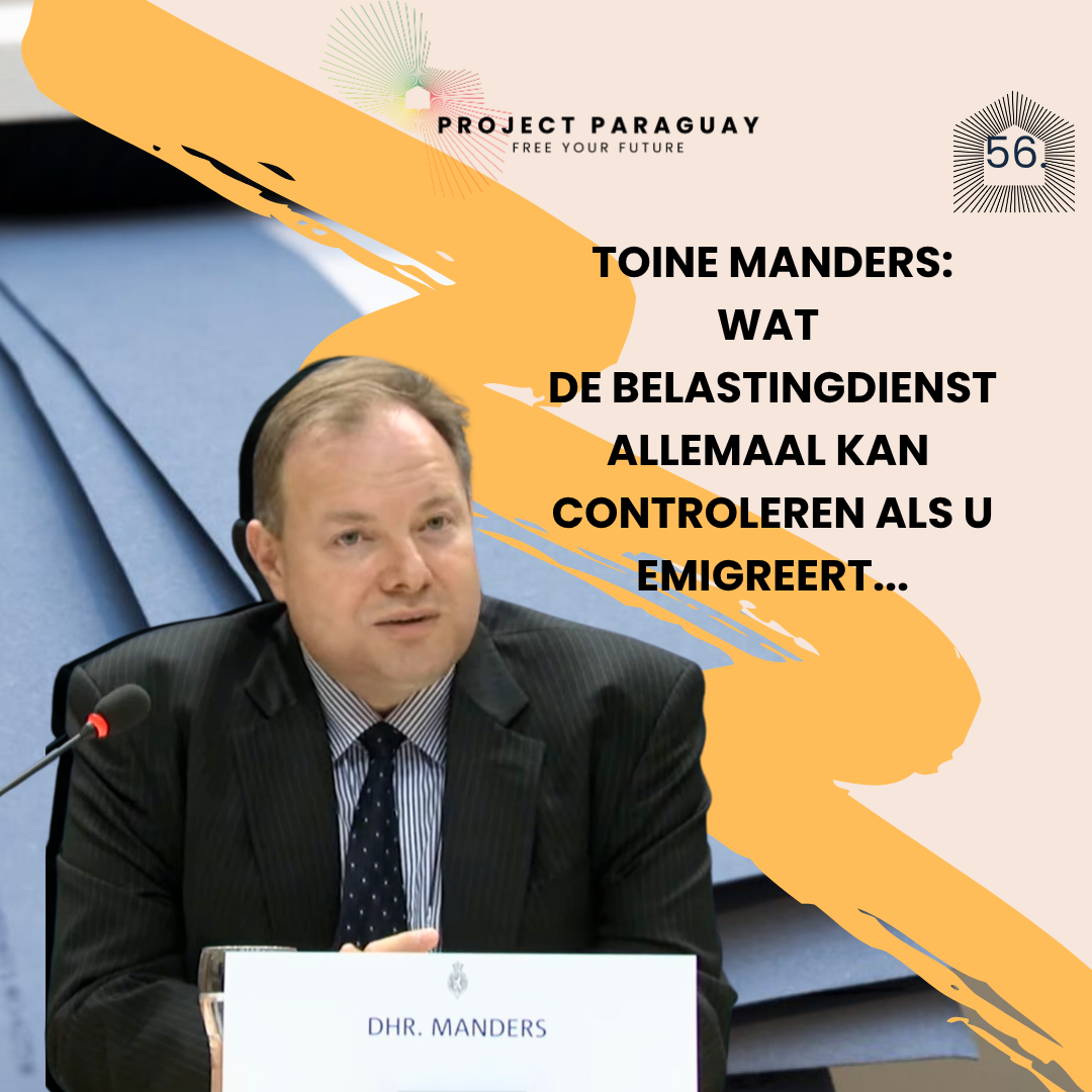 Fiscalist Toine Manders: wat de Belastingdienst allemaal kan controleren als u emigreert