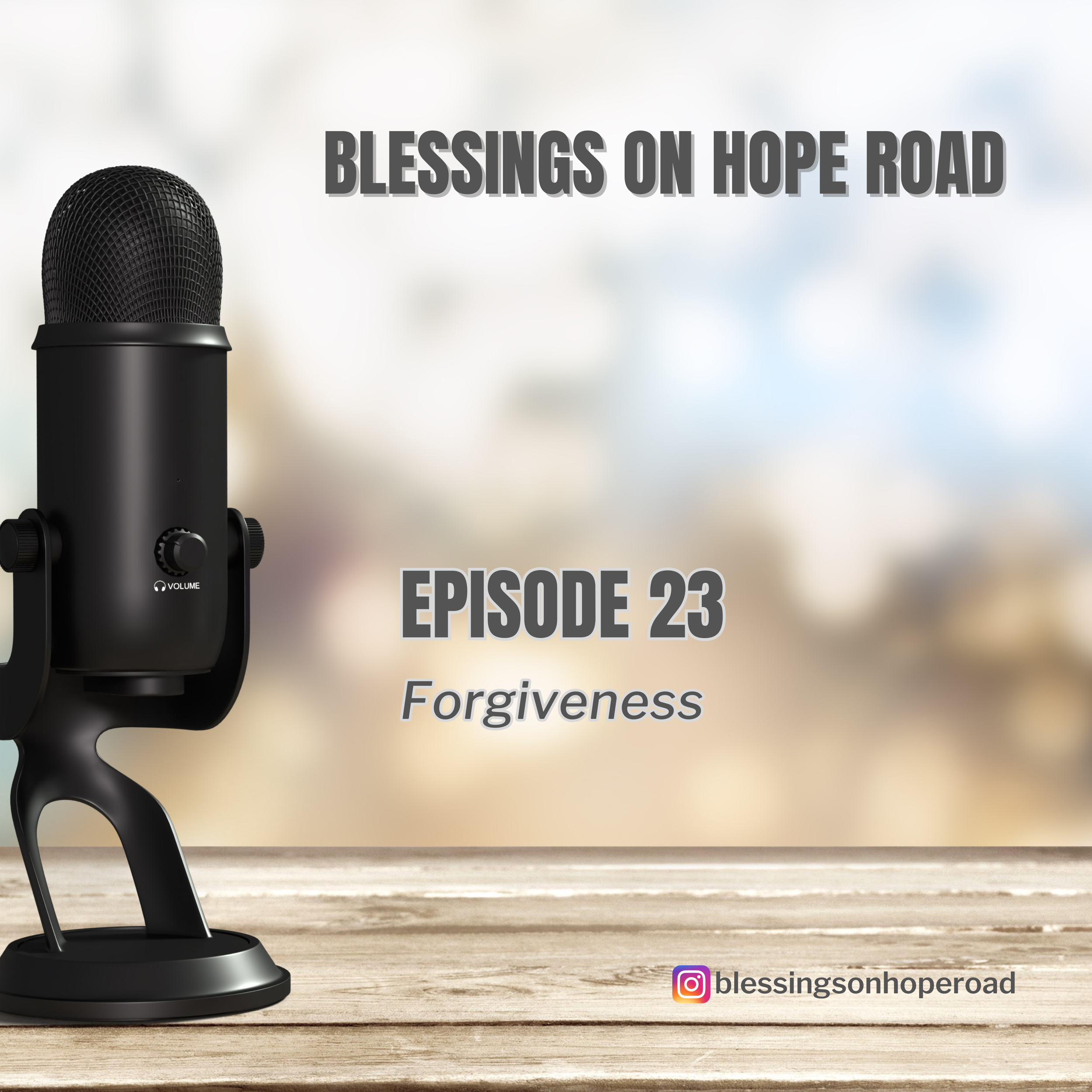 Episode 23: Forgiveness
