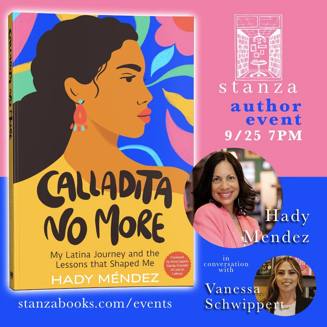 Calladita No More: My Latina Journey and the Lessons that Shaped Me - Hady Mendez
