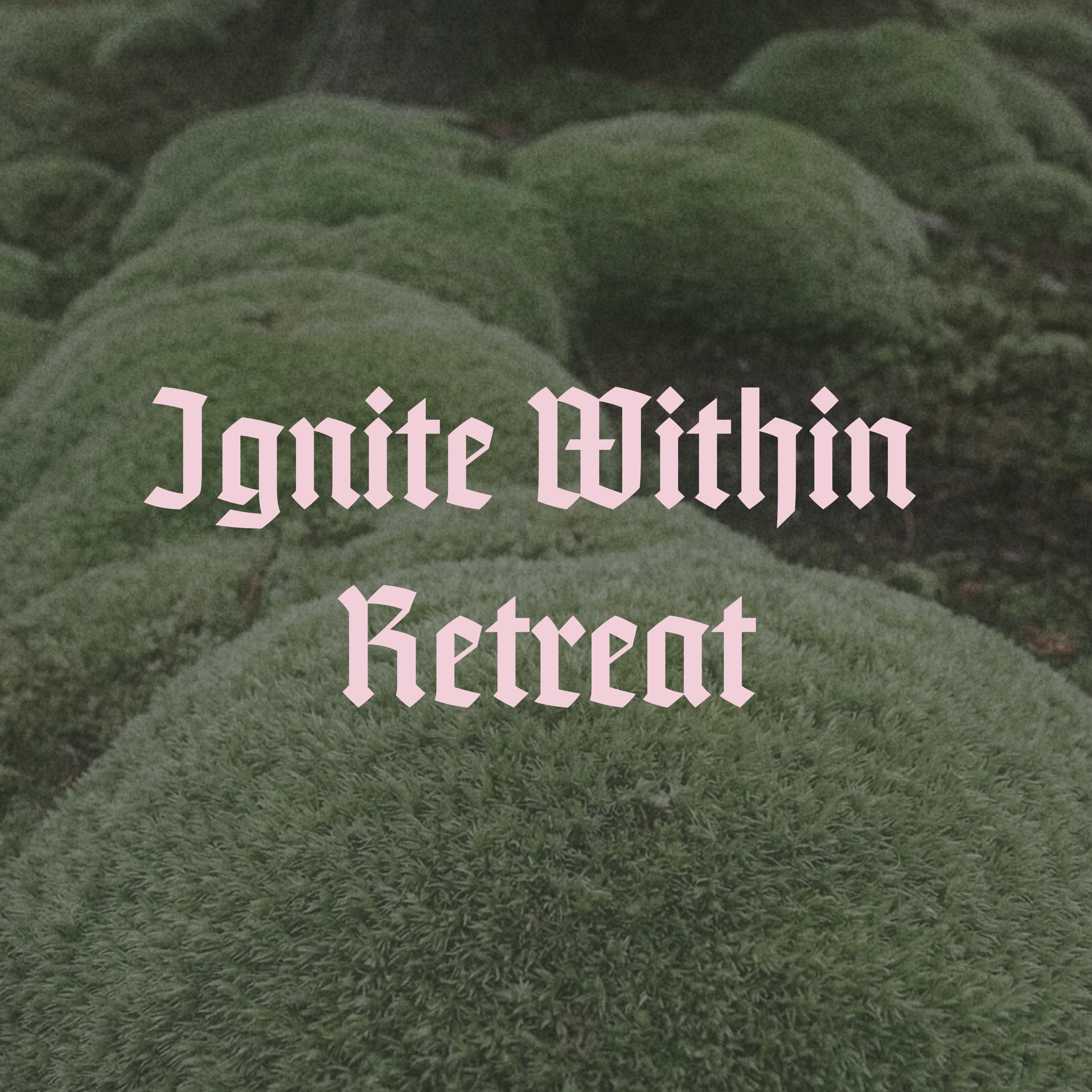 Ignite Within Retreat.png