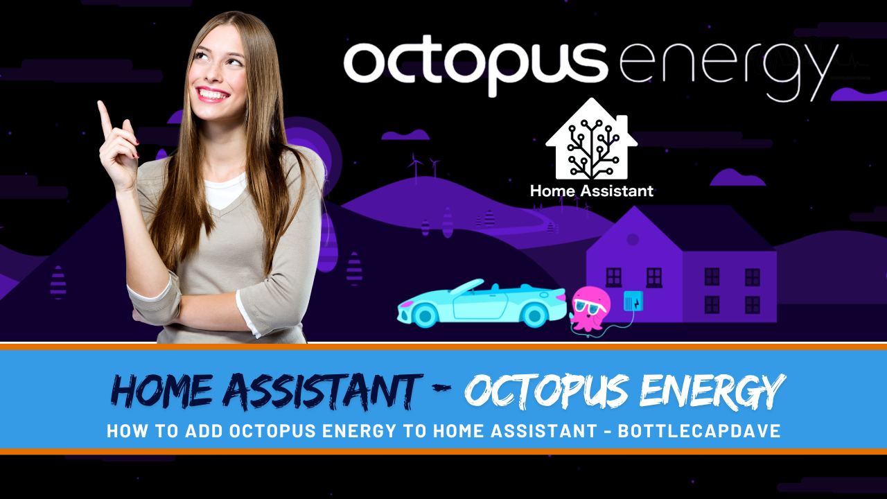 Lesson 1: How to add Octopus Energy to home assistant - bottlecapdave 🔌 ...