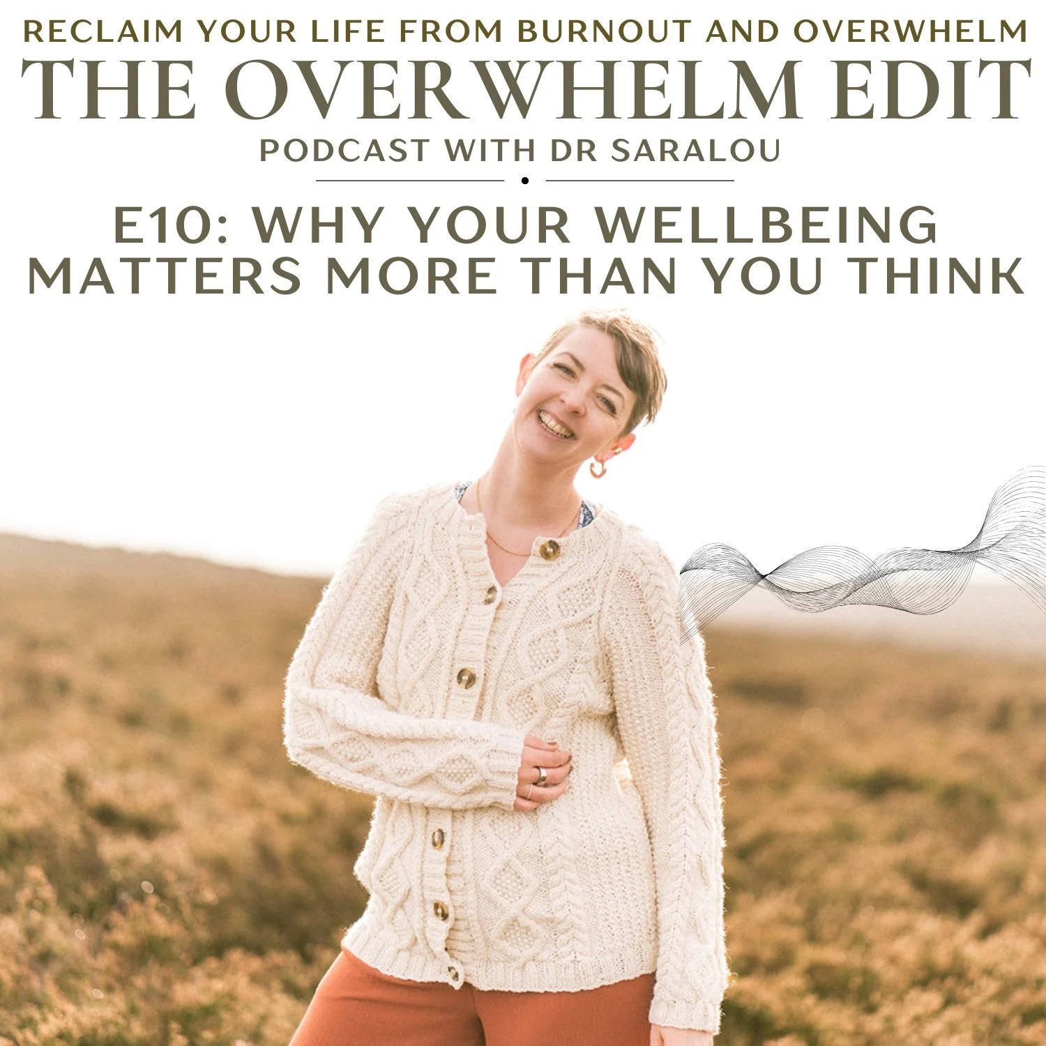 Episode 10: Why Your Wellbeing Matters More Than You Think
