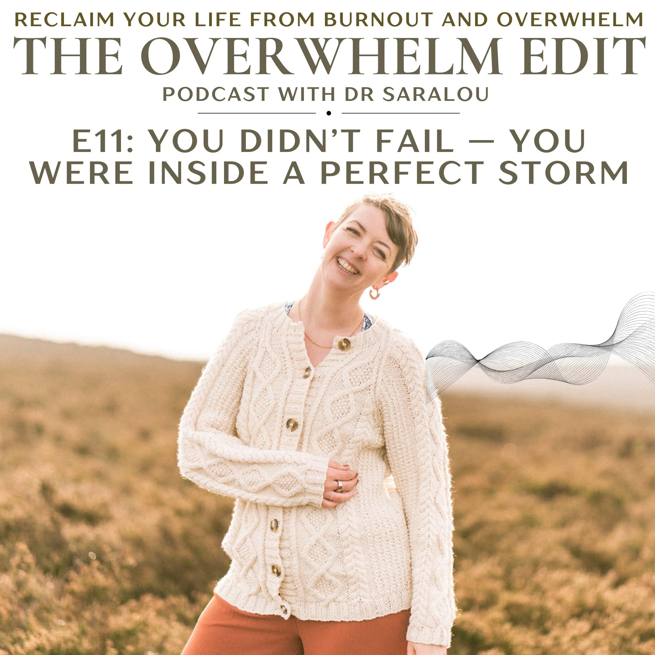 Episode 11: You Didn’t Fail — You Were Inside a Perfect Storm