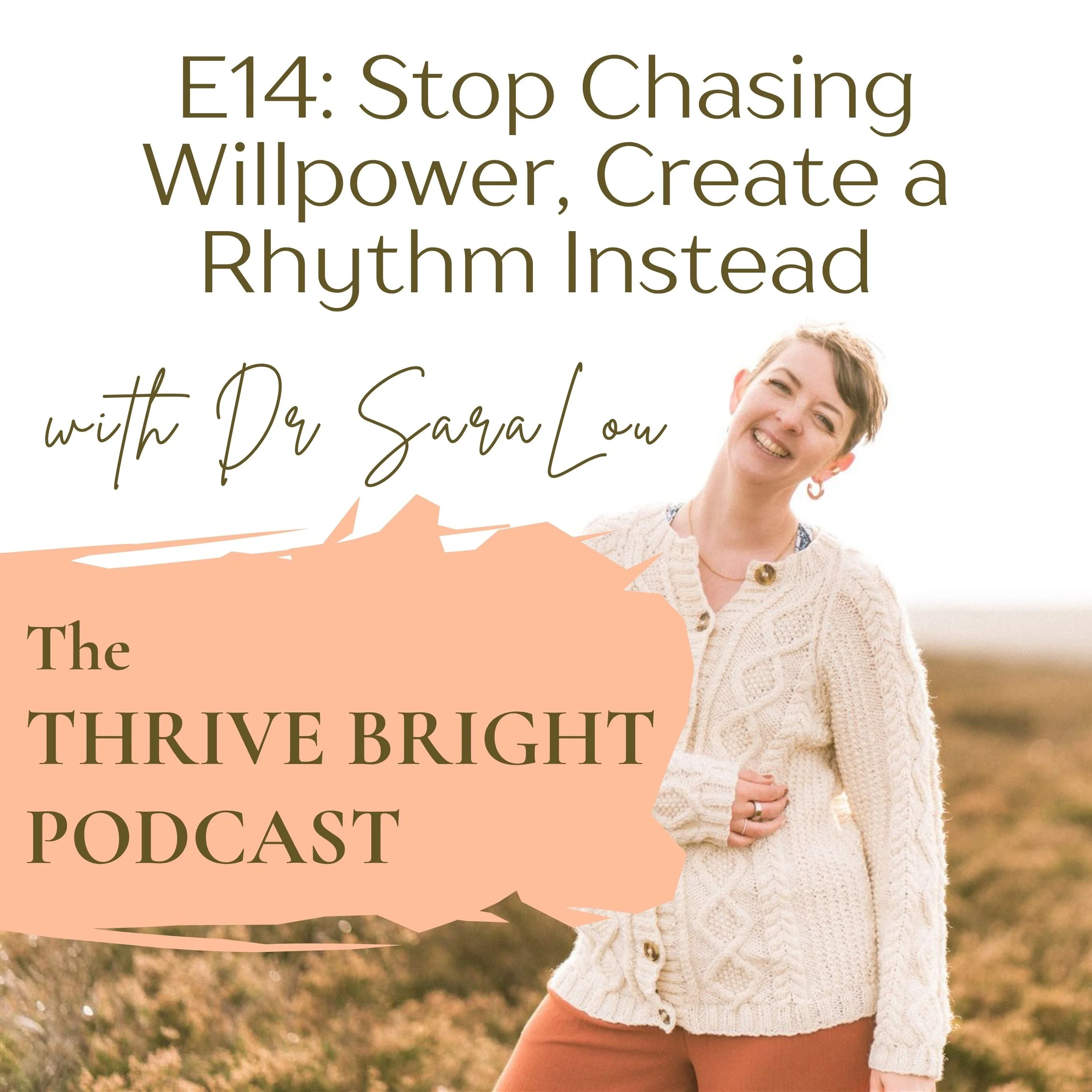 Episode 14: Stop Chasing Willpower, Create a Rhythm Instead (With Midlife Fitness Guest Expert Kat Williams)