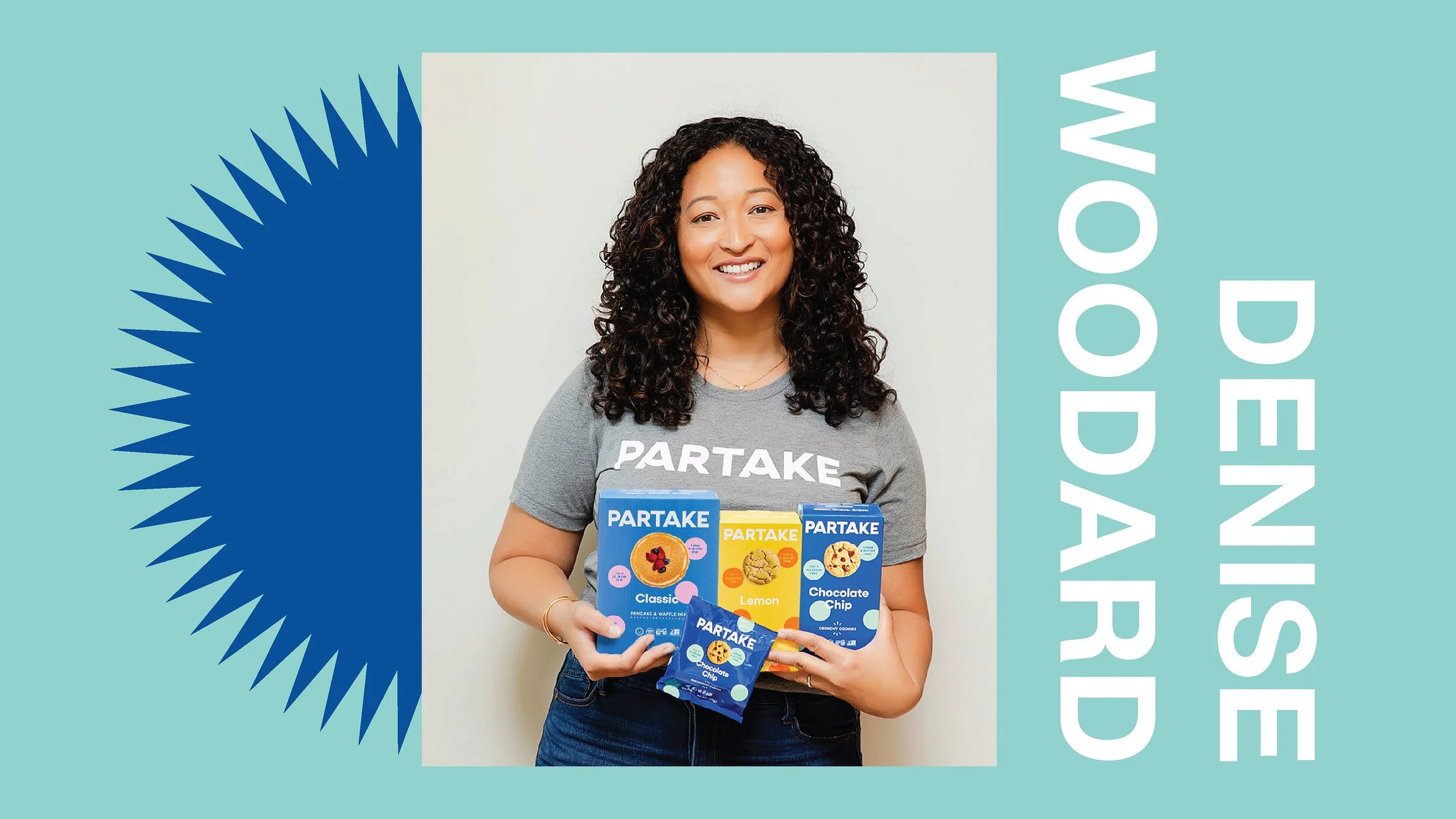 DENISE WOODARD OF PARTAKE FOODS