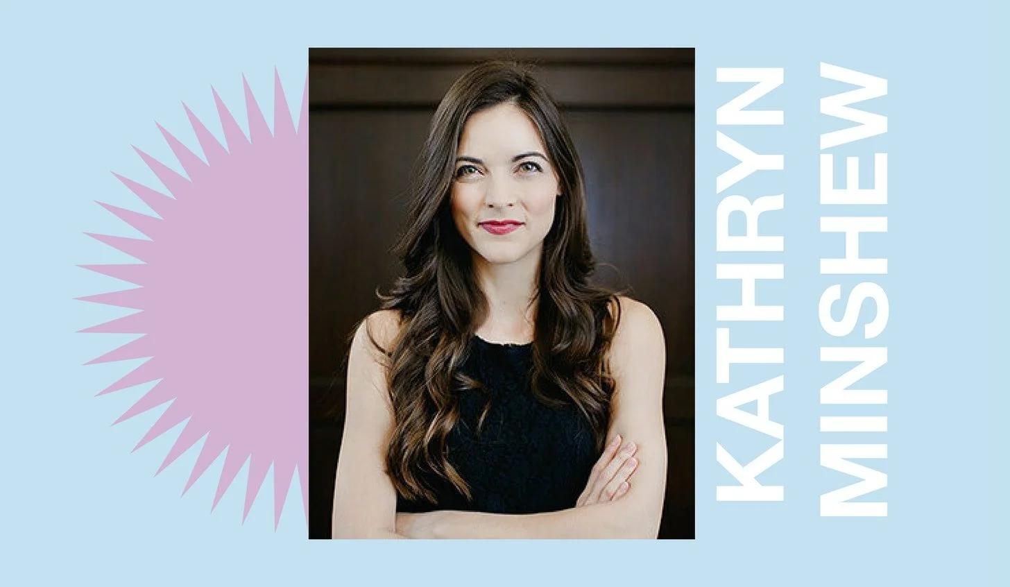 KATHRYN MINSHEW OF THE MUSE