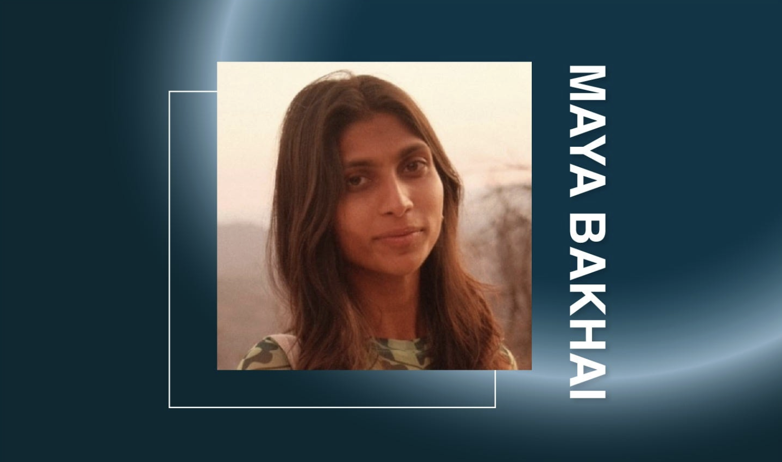 MAYA BAKHAI OF SPICE CAPITAL 