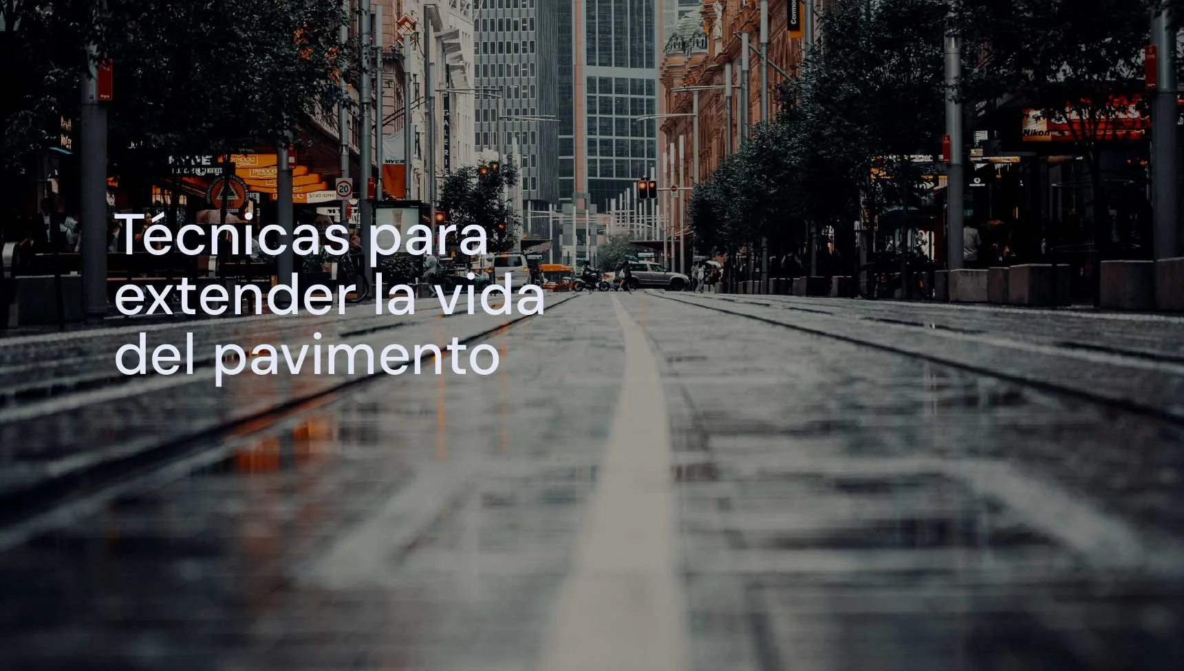 
Técnicas para extender la vida del pavimento. 