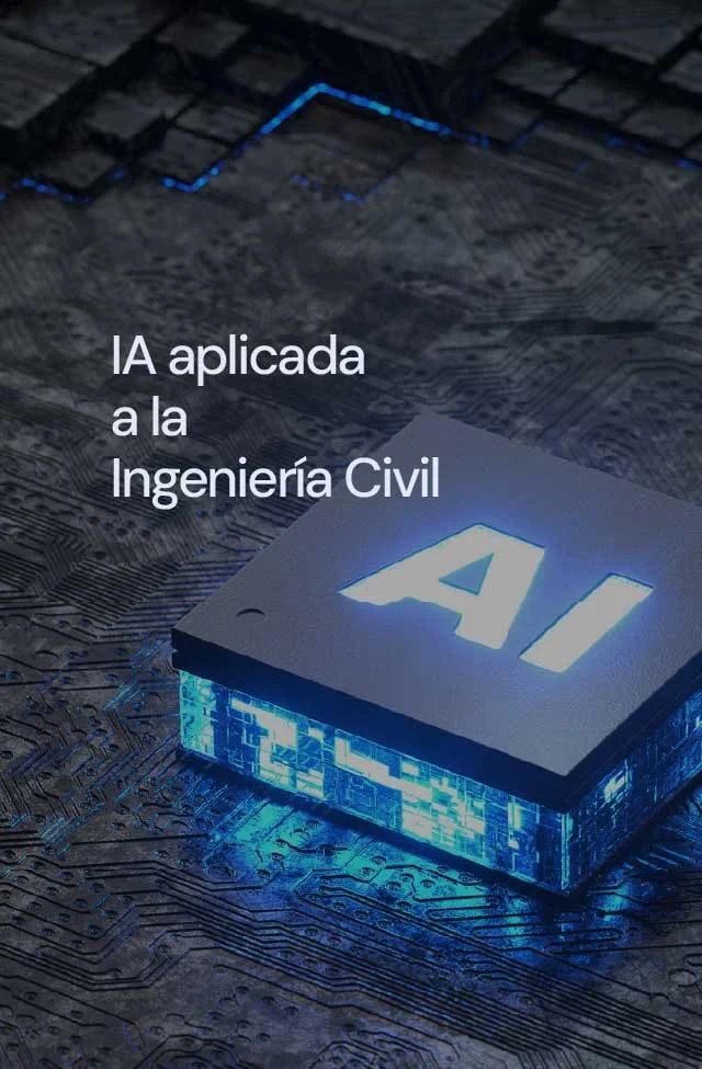 IA aplicada a la Ingeniería Civil 