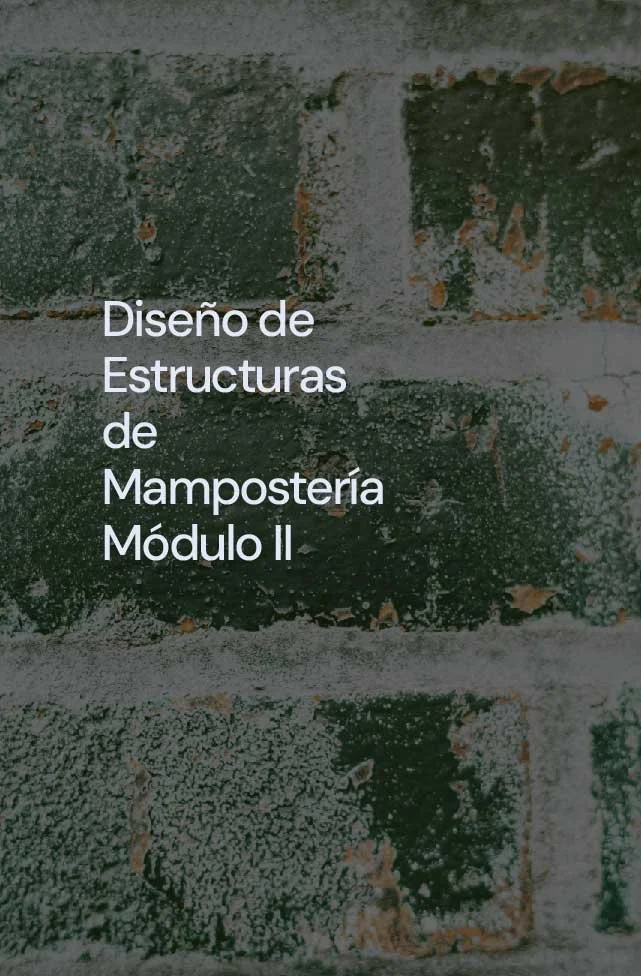 Diseño de estructuras de mampostería modulo 2
