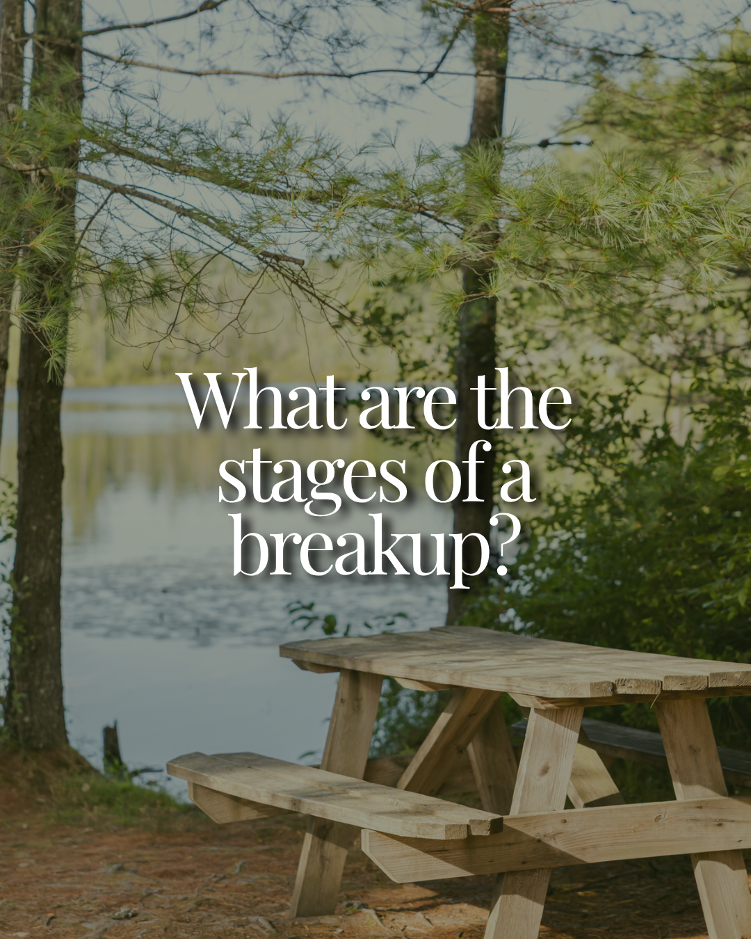 What are the stages of a breakup?