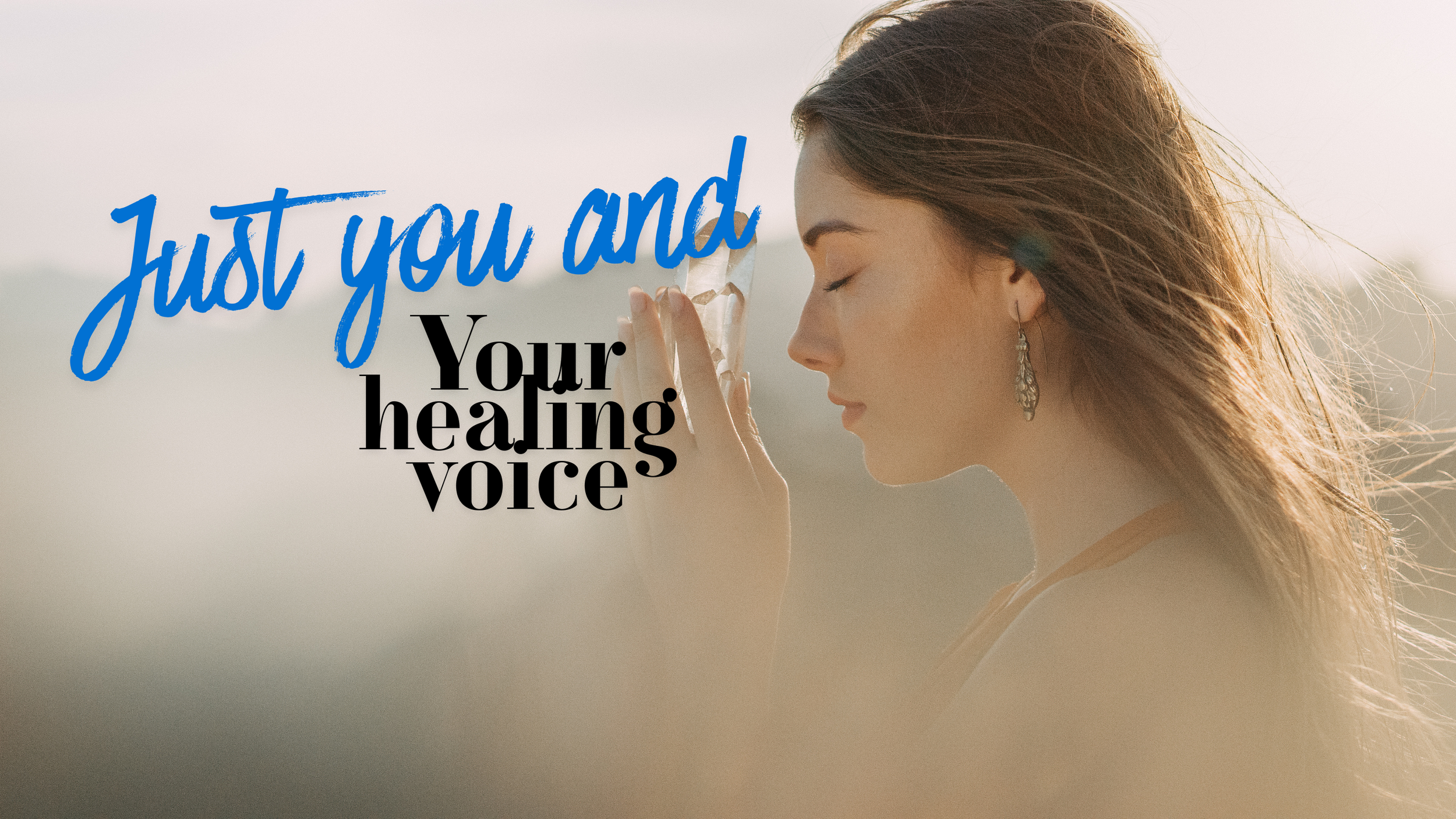 Your Voice is Your Medicine