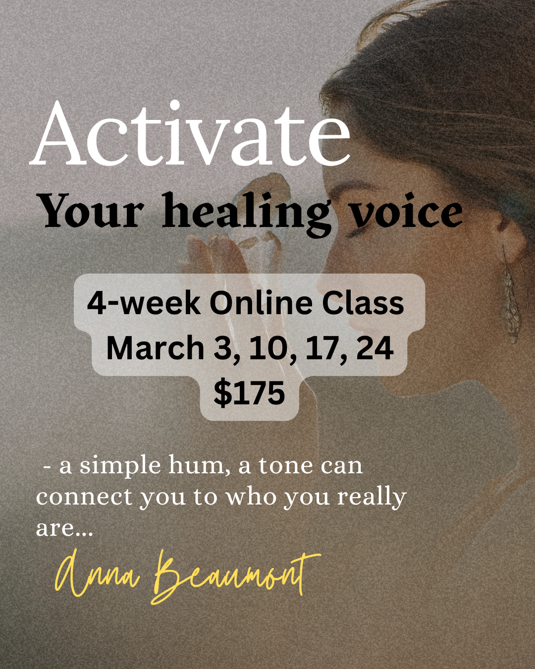 Activate Your Healing Voice 4-week Online Class