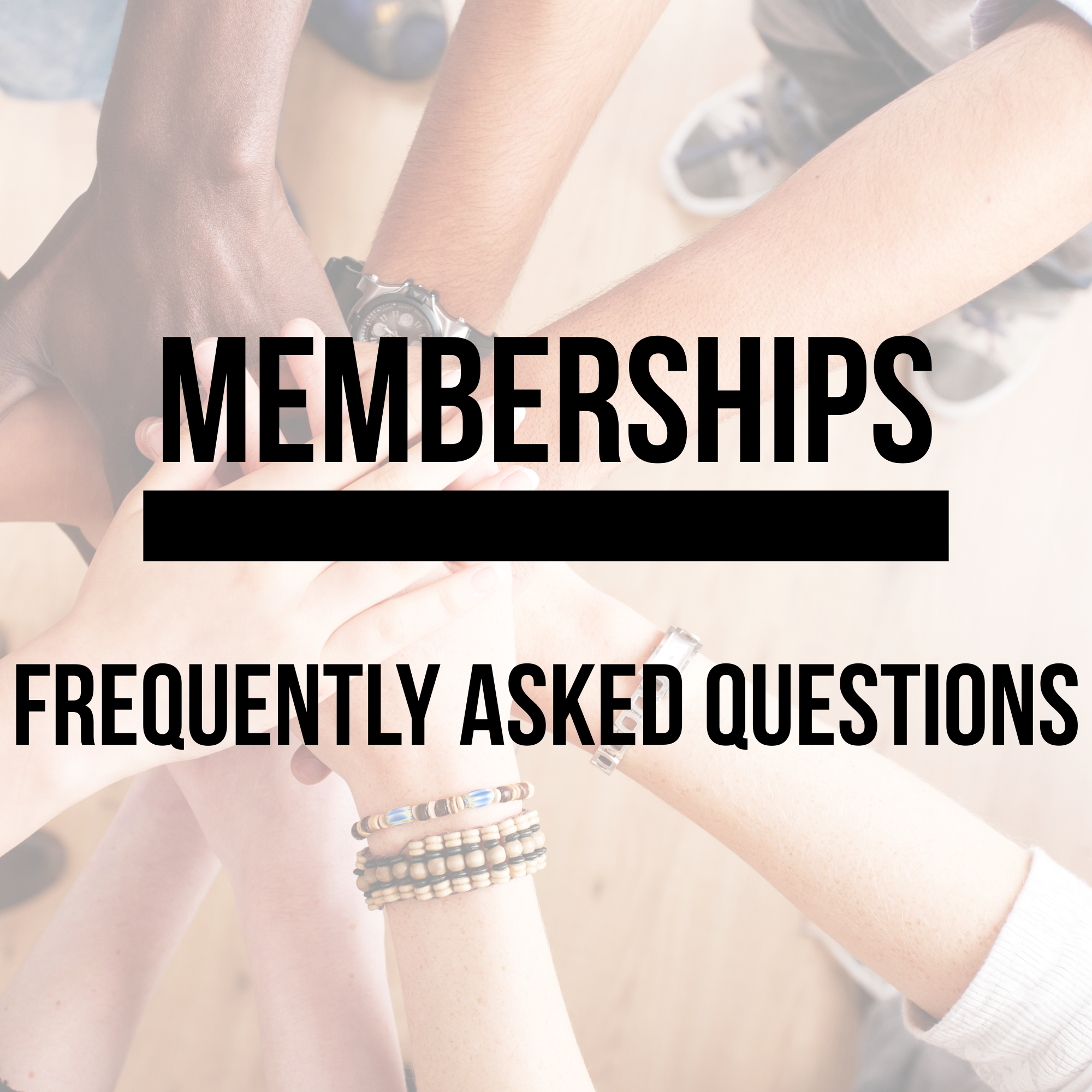 Frequently Asked Questions: Membership Policies
