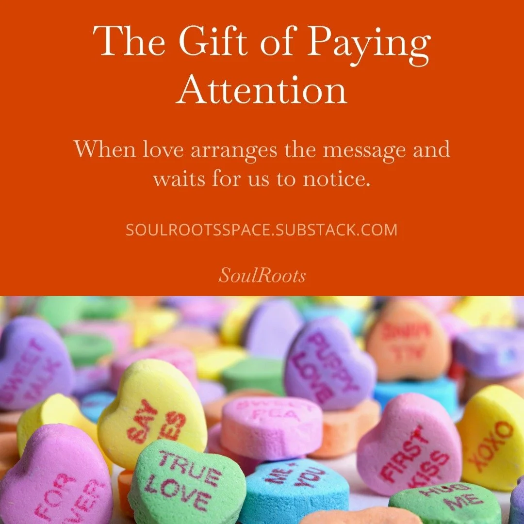 It&rsquo;s funny how much can be said without words. A high school memory. A box of conversation hearts. A lesson about paying attention.

This week&rsquo;s Substack reflects on how easily we miss what&rsquo;s right in front of us, and what it means 