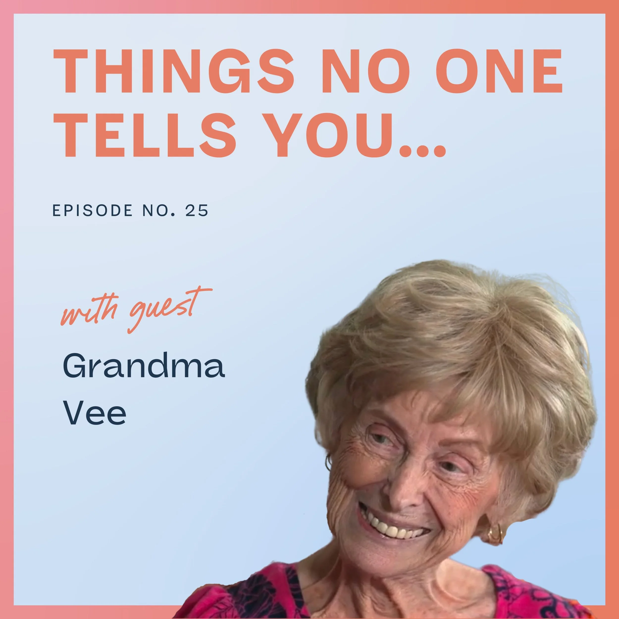 Finding Yourself in Your Family Stories with Grandma Vee: Ep 25