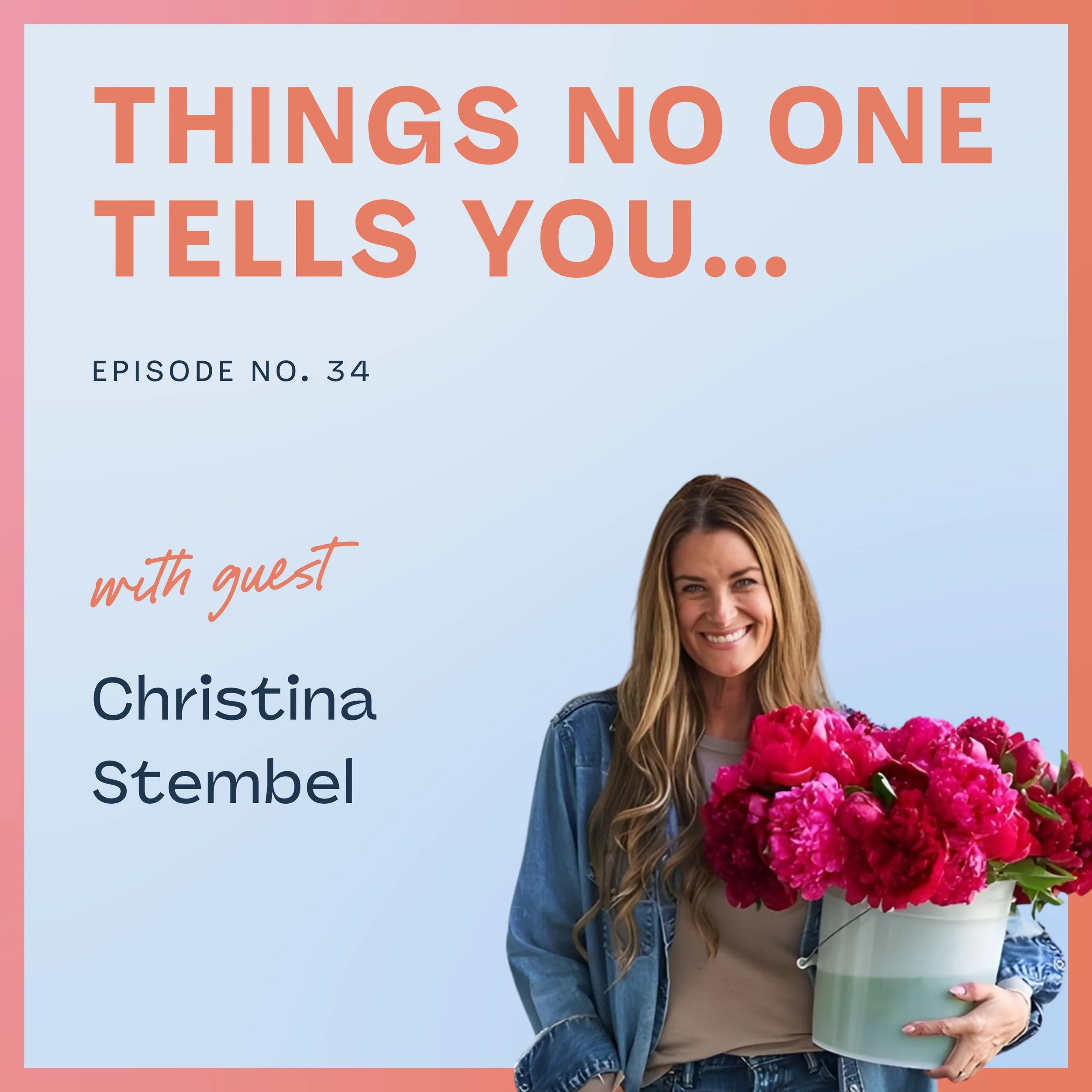 Creating Something That Lasts with Christina Stembel of Farmgirl Flowers: Ep 34