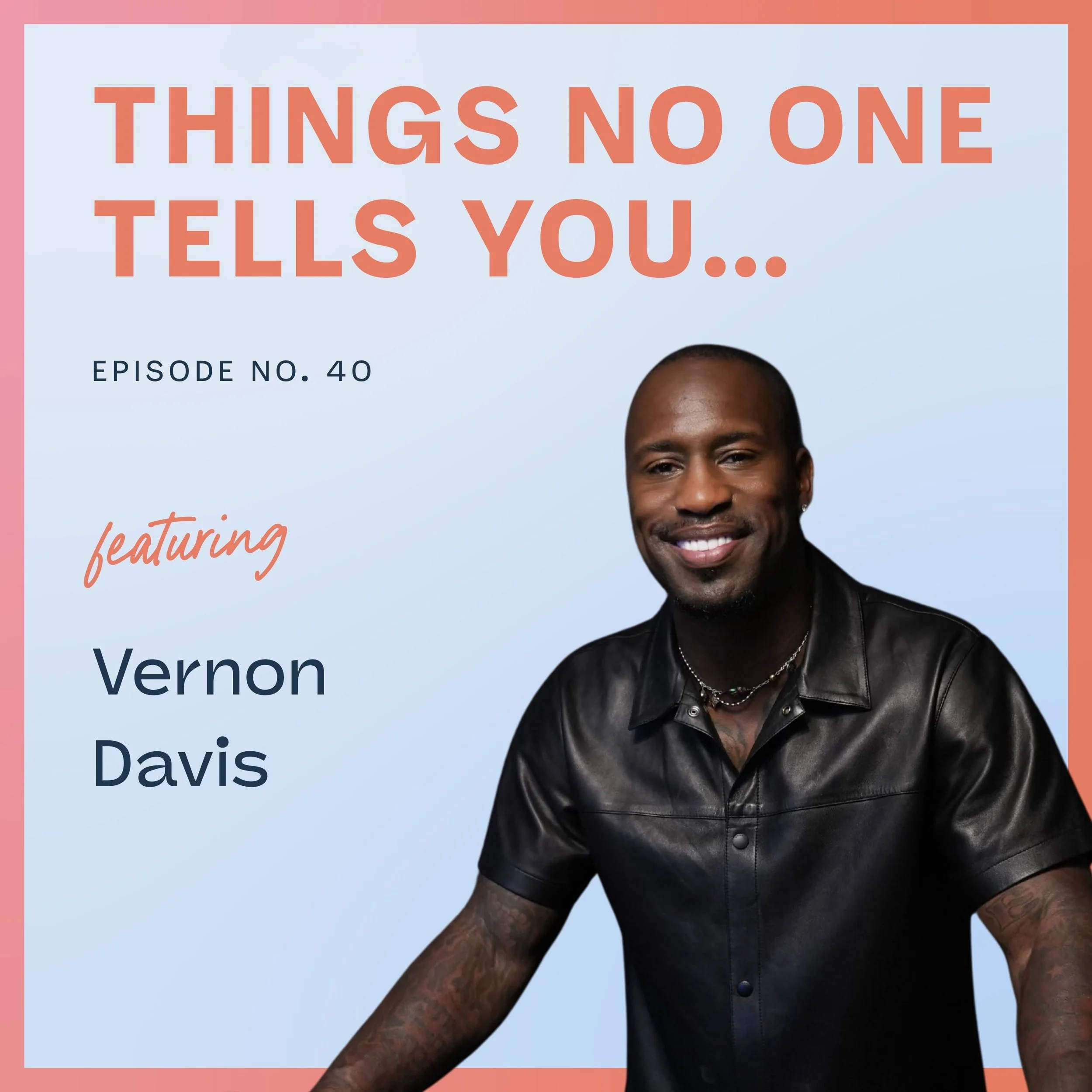Second Acts After an NFL Career with Vernon Davis: Ep 40