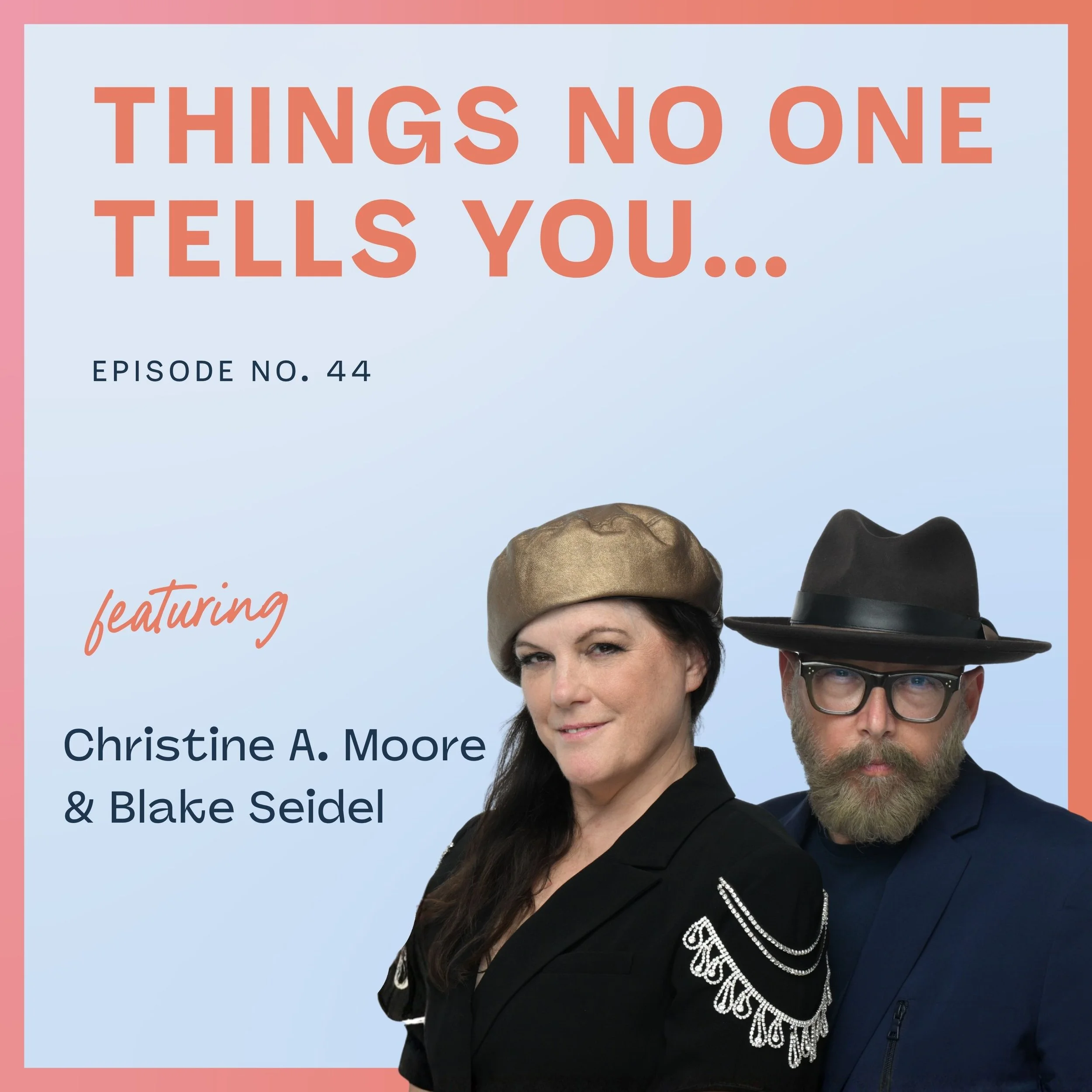 The Art of Hats with Milliner Christine A. Moore and Blake Seidel: Ep 44