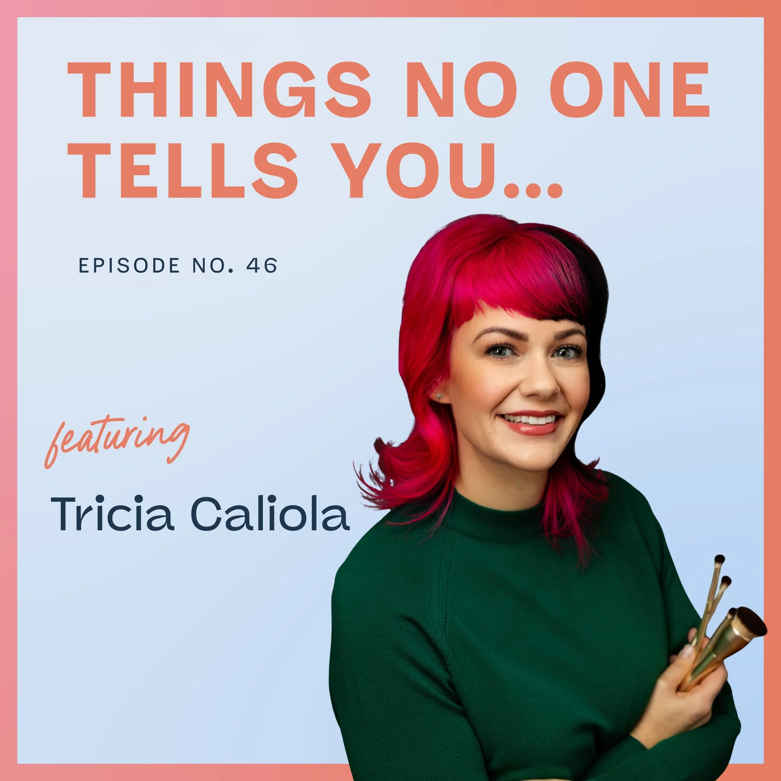 When Your Favorite Product Disappears with Tricia Caliola: Ep 46