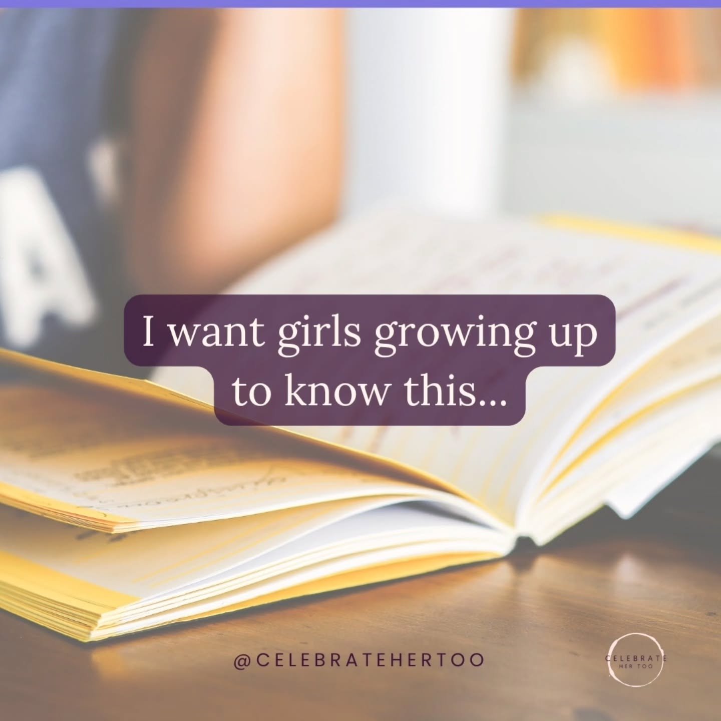 I want girls growing up to know:

Your life is not a preamble to the "real" story.

You are not waiting to become important.

You are not incomplete without a partner.

You are not behind because your timeline looks different.

Your solo wi