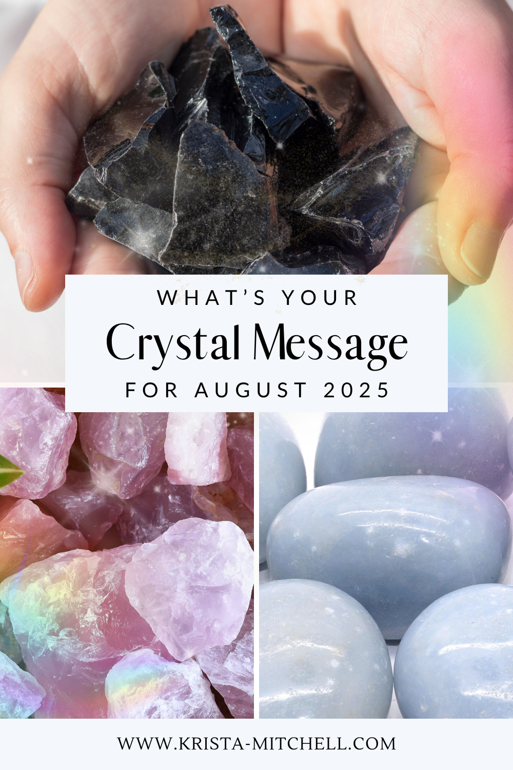 What’s Your Crystal Message for August 2025?