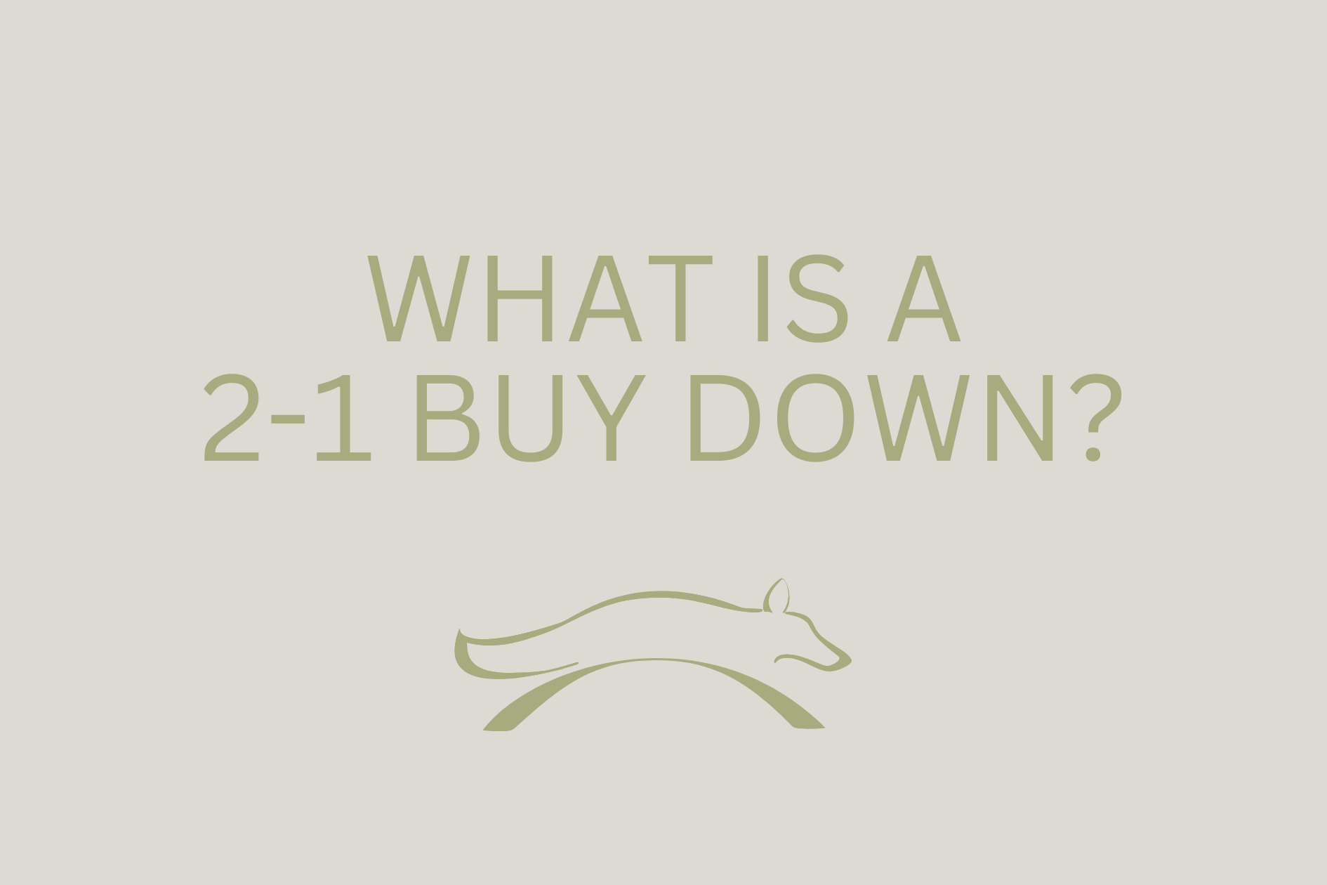 What is a 2-1 Buy Down?