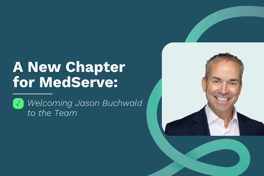Leadership Built Around ASC Workflows: Welcoming Jason Buchwald to MedServe