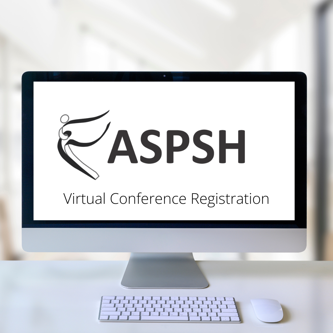 Virtual Conference Registration — ASPSH