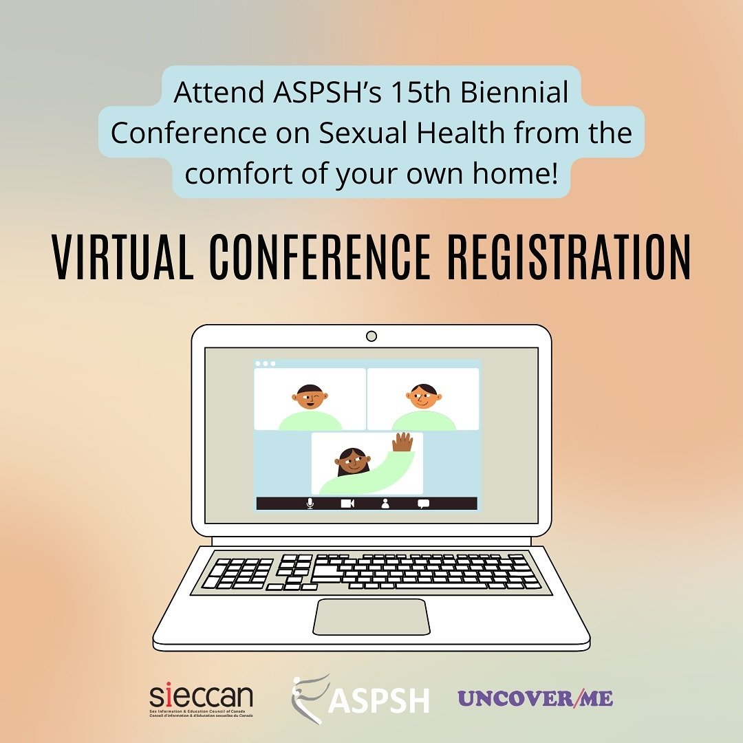 Did you know that our upcoming conference, Embodying Sexual Health: Sexuality for all bodies, is completely hybrid?

You can attend with us in-person in Edmonton or virtually from the comfort of your own home!

Conference: May 31 - June 1

To registe
