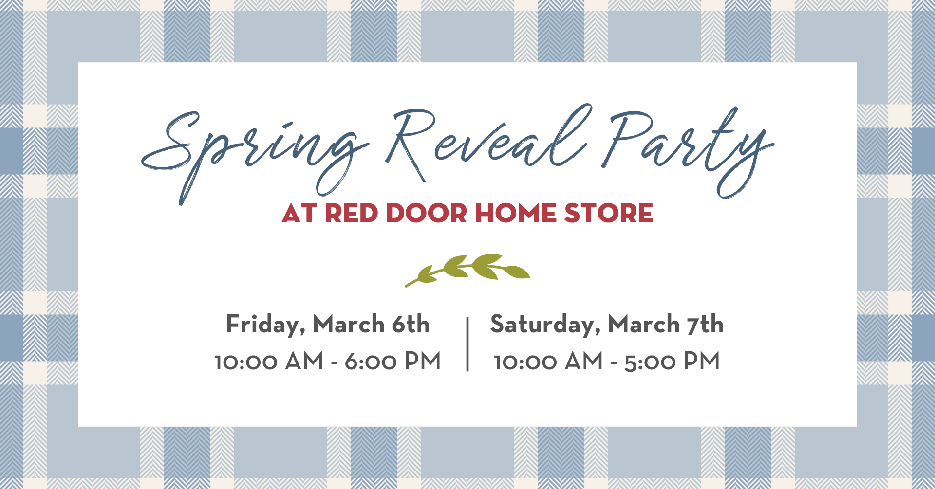 Spring Reveal Party at Red Door Home Store