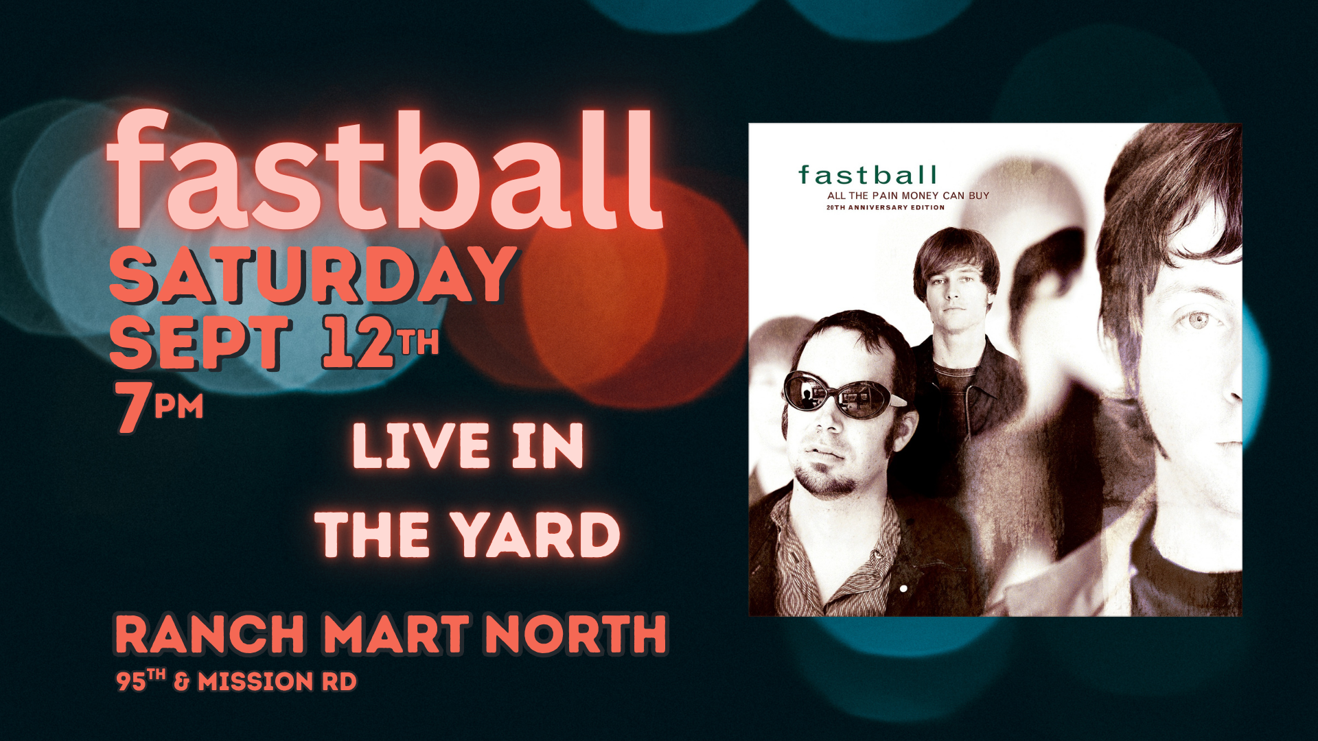 Ranch Mart Presents: Fastball, Live in the Yard