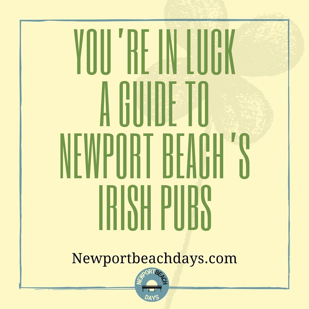 FUN /// Have you ever wondered why the heck we wear green, pinch each other and drink so much beer on Saint Patrick&rsquo;s Day? Wonder no more! Head over to Newportbeachdays.com to find out and see what Newports Irish Pubs have planned!