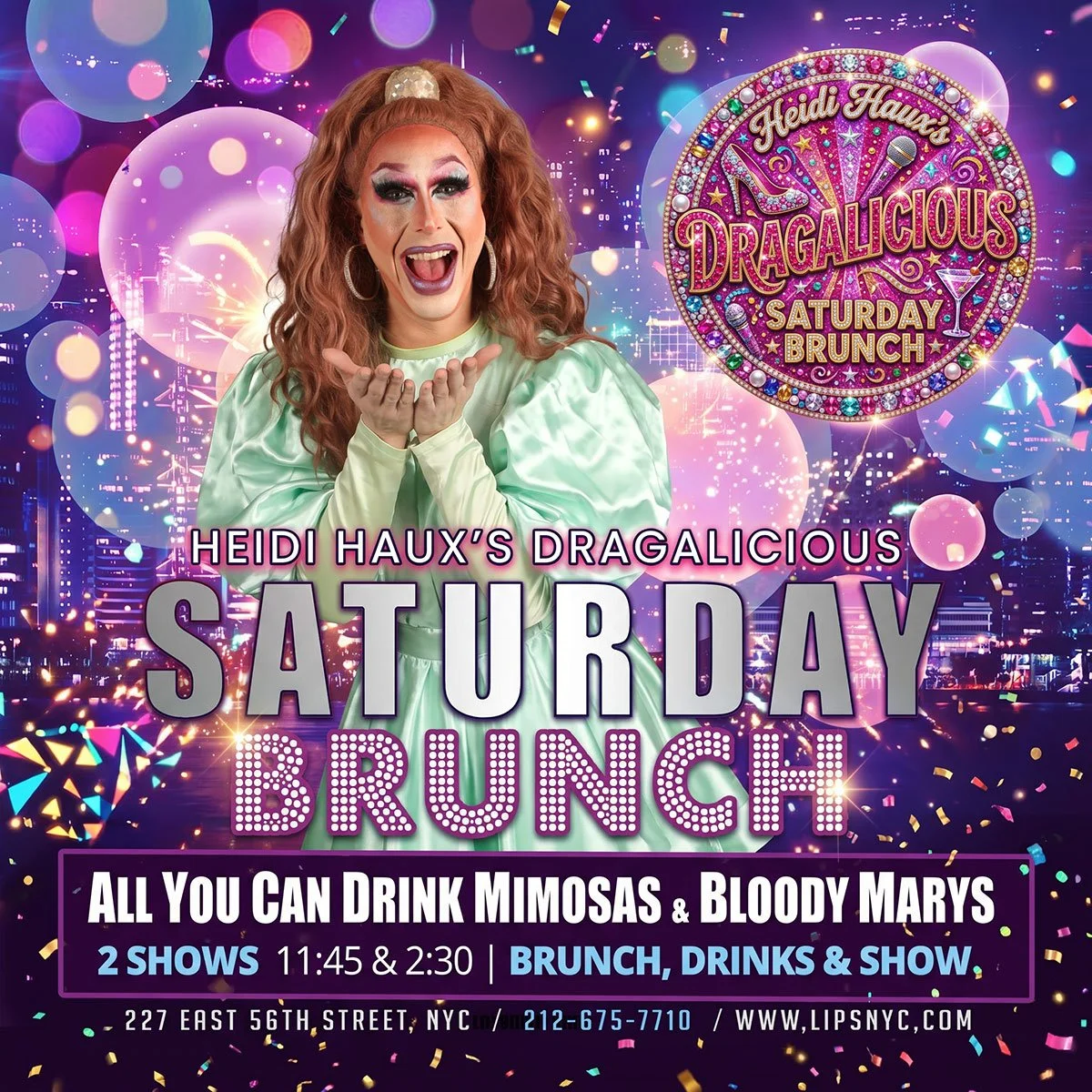 Promotional poster for Heidi Haux's Dragalicious Saturday Brunch featuring a performer in extravagant makeup and outfit, with colorful cityscape background, and details about the event including times, location, and contact information.