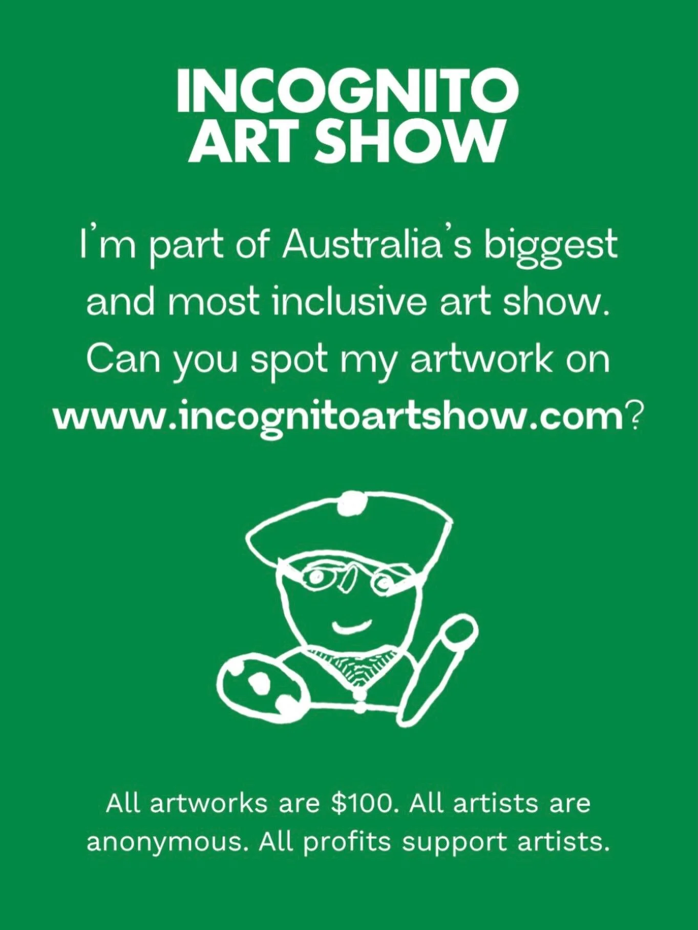 I have an artwork anonymously exhibited in this year&rsquo;s Incognito Art Show. 
Can you guess which one is mine? 🥰

To see the full collection head to www.incognitoartshow.com

All artworks are $100. All artists are anonymous. All profits support 