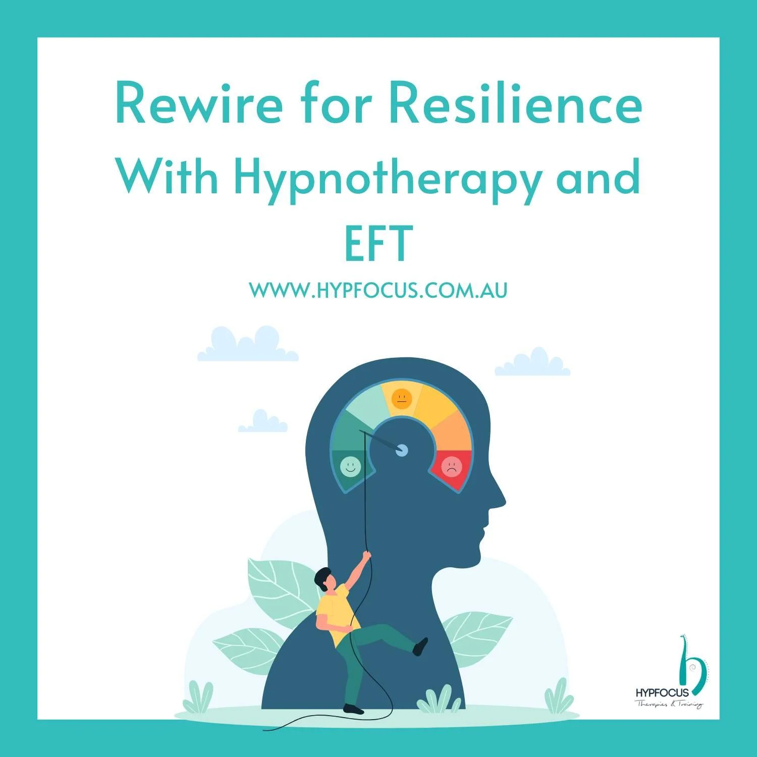 Rewire for Resilience: Harnessing the Power of Hypnotherapy and Emotional Freedom Therapy