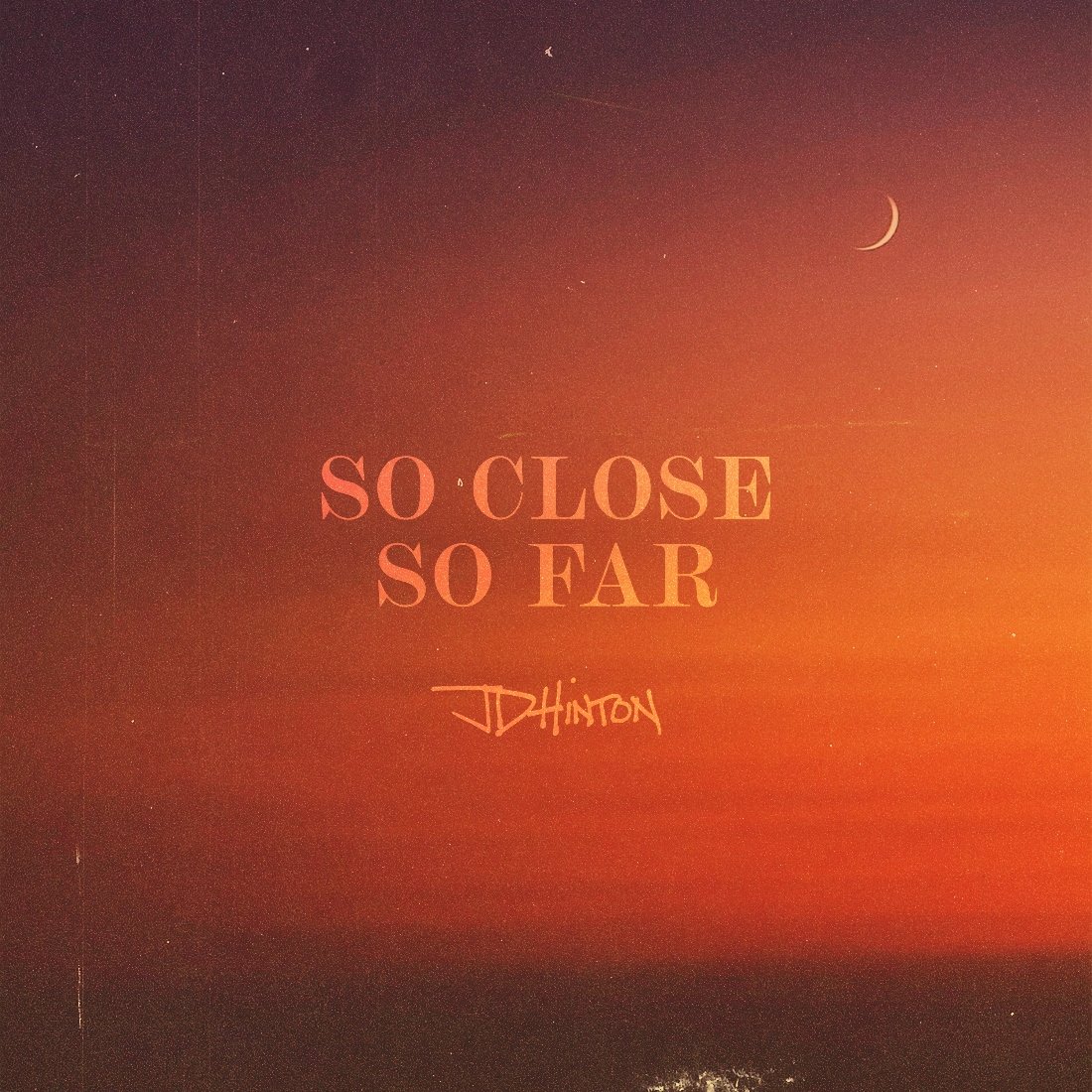 EP Review/ Americana : JD Hinton’s ‘So Close So Far’