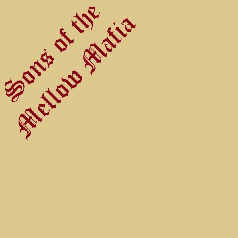 Album Review/ Instrumental : Sons of the Mellow Mafia’s Self Titled Collection