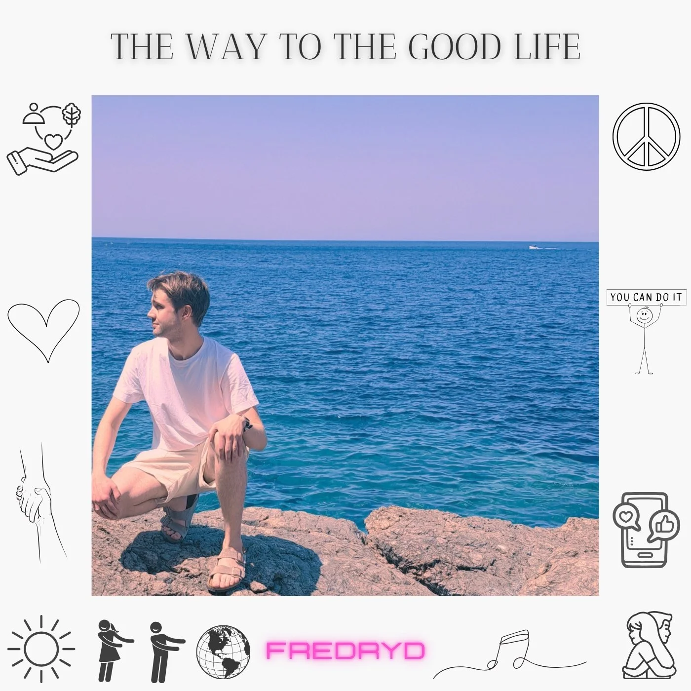 Album Review/ Electro Pop : FREDRYD’s ‘The Way to the Good Life’