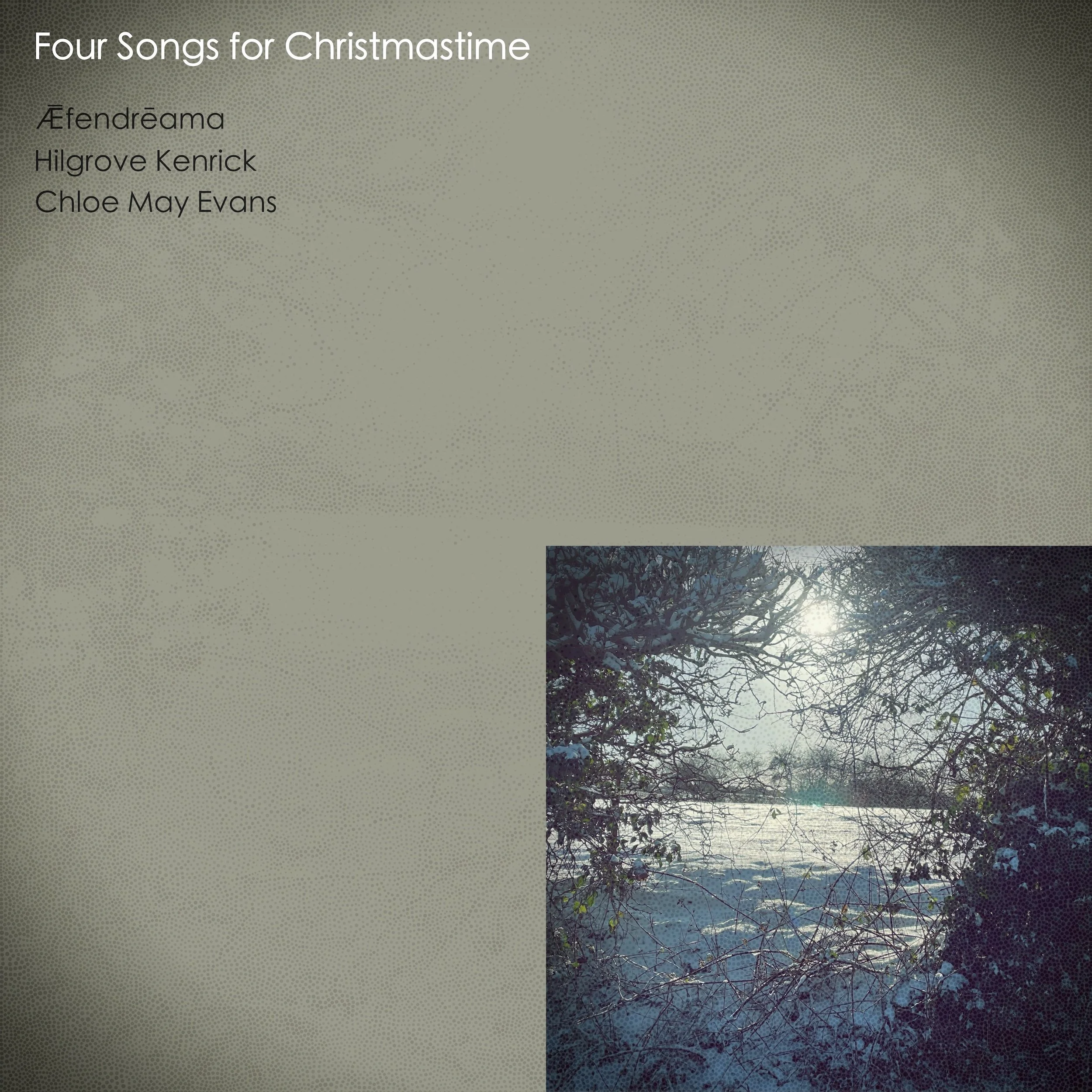 EP Review/ Classical : Hilgrove Kenrick and Ǣfendrēama’s ‘Four Songs for Christmastime’