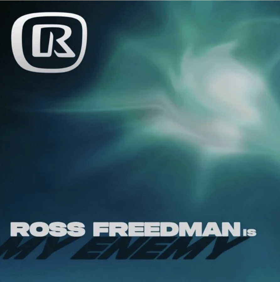Ross Freedman Talks to Us About Latest EP, ‘My Enemy’ And Everything Leading Up To It