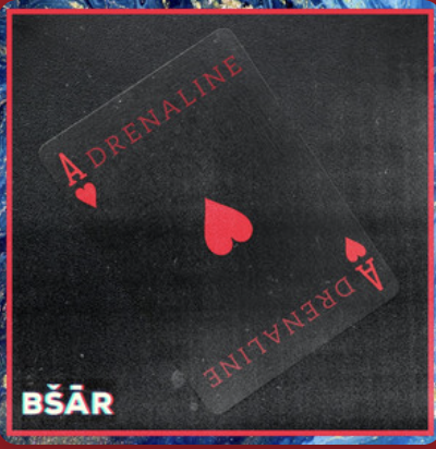 Interview : BŠĀR Uncovers the Brilliance Behind Latest Release, ‘Adrenaline’