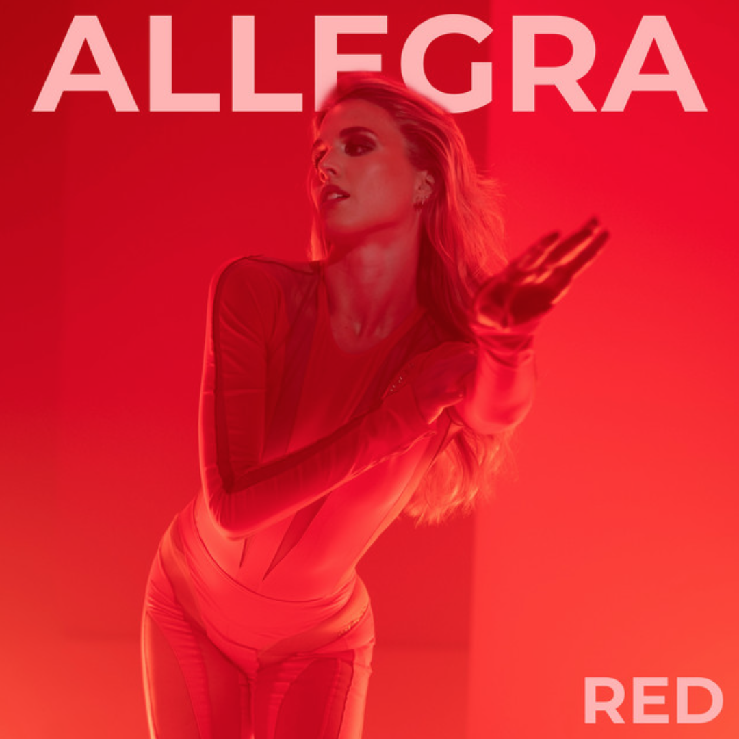 Song Review/ Dance Pop : Allegra’s ‘RED’
