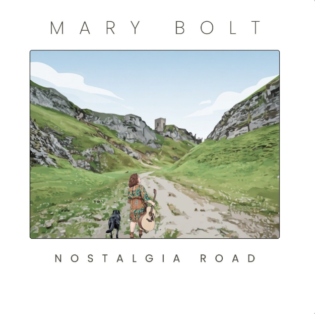 Song Review/ Singer-Songwriter : Mary Bolt’s ‘Nostalgia Road’