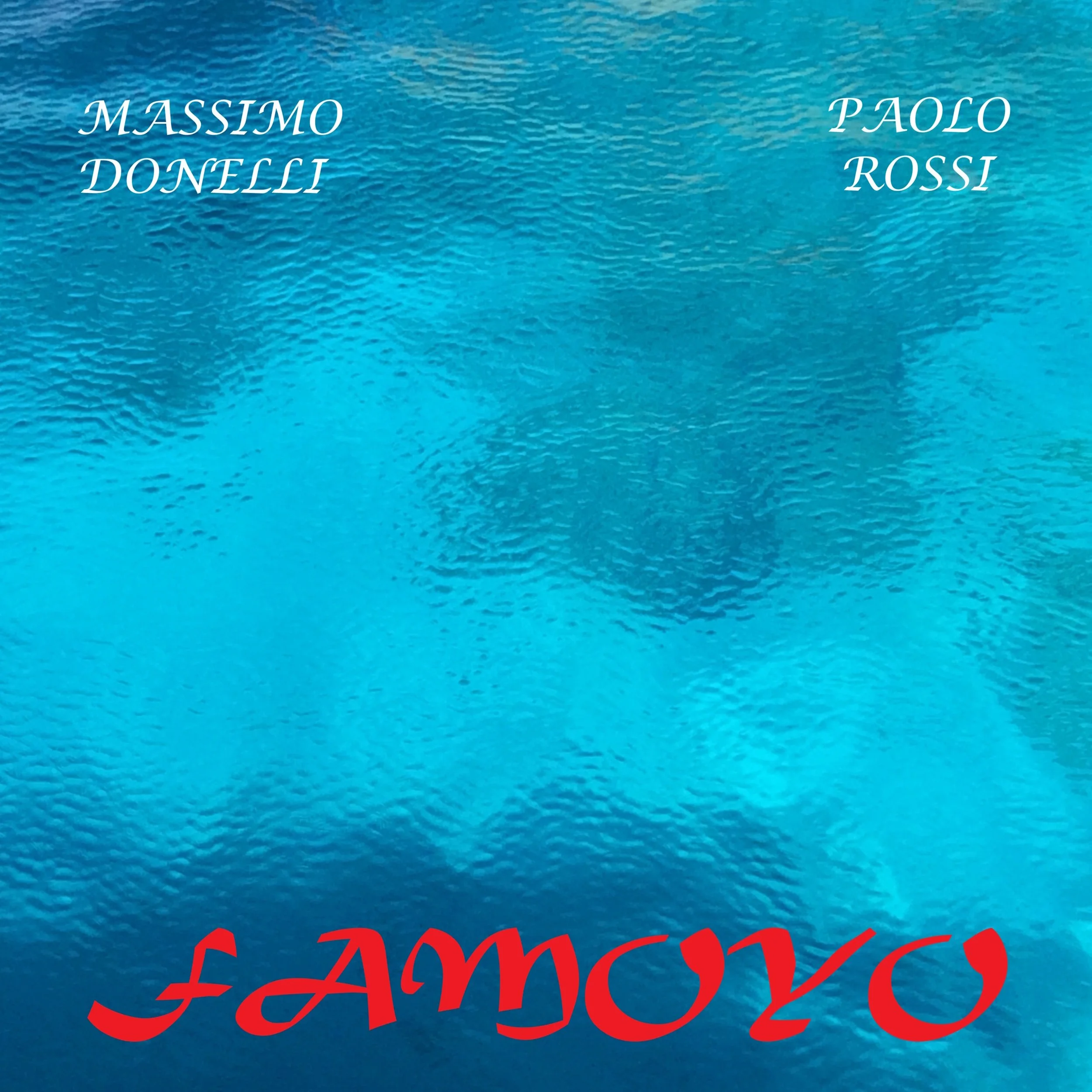 Album Review/ Alt Rock : Massimo Donelli- Paolo Rossi’s ‘FAMOYO’
